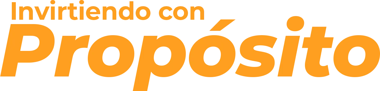 Invirtiendo con Propósito